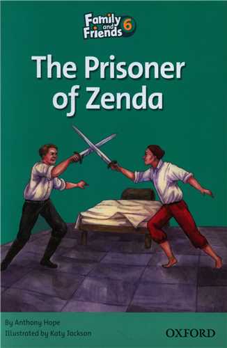 The Prisoner of Zenda مناسب Family and Friends 6
