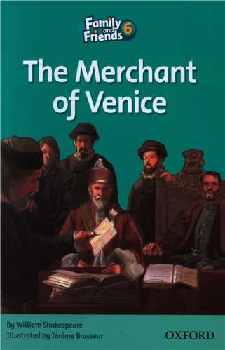 The Merchant of Venice مناسب Family and Friends 6