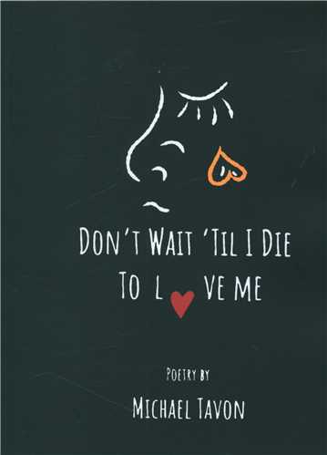 Dont Wait Till I Die  منتظر نباش بمیرم