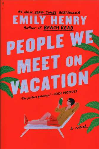 people We Meet on Vacation افرادی که در تعطیلات ملاقات می کنیم