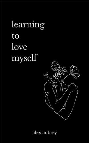 Learning to love myself بیاموزیم خودمان را دوست بداریم
