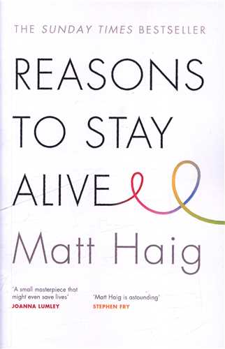 Reasons To Stay Alive