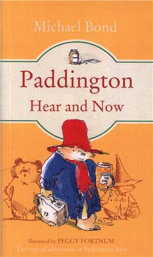 Paddington Here And Now