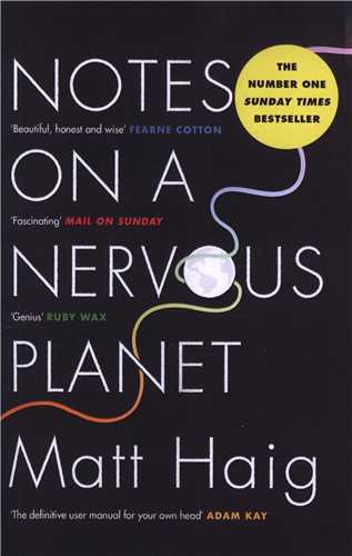 Notes On A Nervous Planet