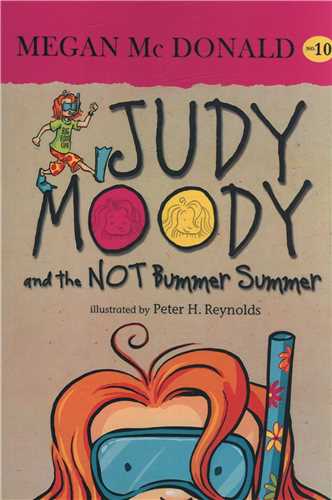 Judy Moody and the Not Bummer Summer  جودی و تابستان تلخ 