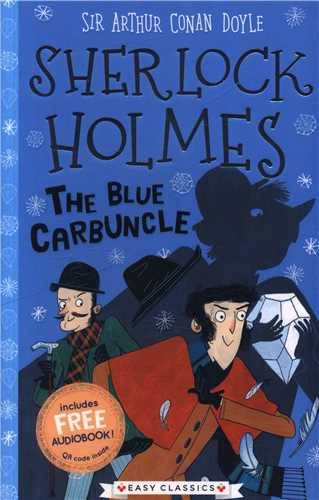 Sherlock holmes: The blue carbuncle (همراه با فايل صوتي)(شبکه تجهيز دانش)