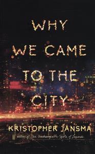 Why We Came To The City  چرا ما به شهر آمدیم